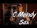 "My One and Only Love" on C MELODY SAX!!