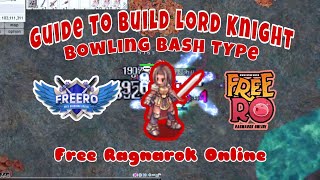 Guide to building Lord Knight - Bowling Bash type, Free Ragnarok Online