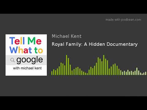 Episode 22: Royal Family: A Hidden Documentary