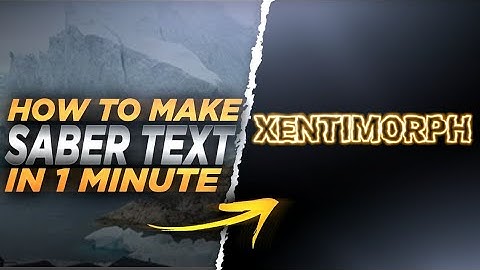 [Tutorial] How To Make Saber Text In 1 Minutes