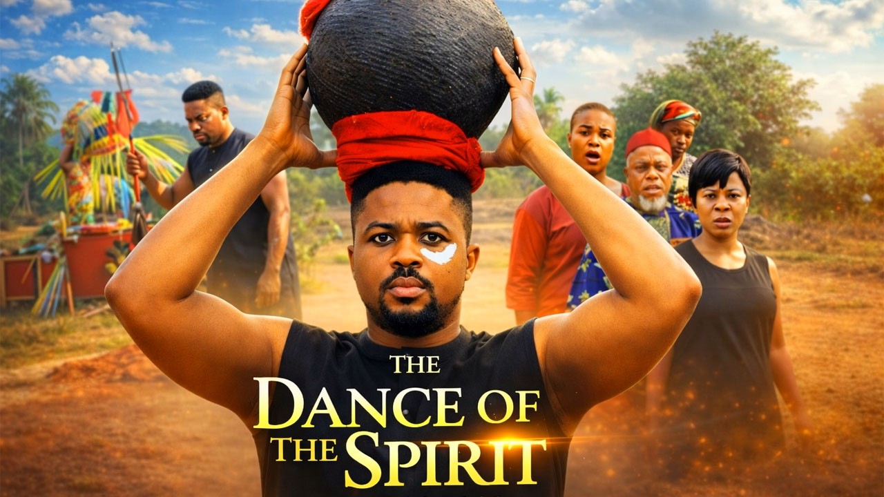 THE DANCE OF THE SPIRIT 1&2 (NEW TRENDING MOVIE) - MIKE GODSON,OMA NNANNA LATEST NOLLYWOOD MOVIE