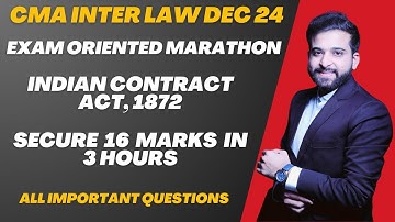 INDIAN CONTRACT ACT | CMA INTER LAW MARATHON BY ARJUN CHHABRA | FULL LECTURE
