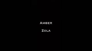 Amber - Zola