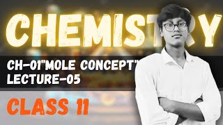 Ch-01"Mole Concept" (Lecture-05)@BigBrains-122