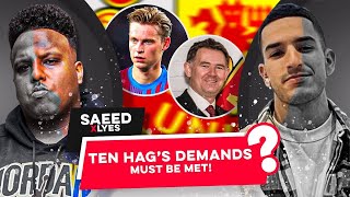 Ten Hag's Demands Must Be Met! | Saeed x @TheEyeTestShow [Bleacher Report] | Man Utd Talk