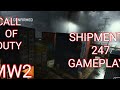 MW2 GAMEPLAY LEVELING UP (SHIPMET 247)