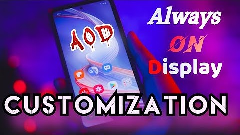 Viral AOD Customization (Always on display) 2024