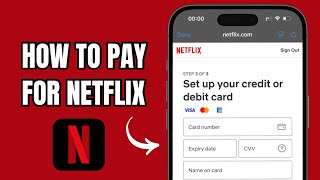 How to Pay for Netflix Subscription (2025 Easy Guide)