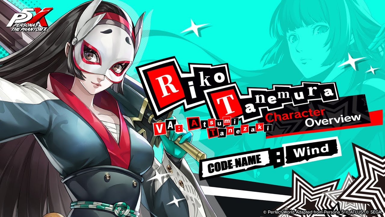 Persona5: The Phantom X - Riko Tanemura (VA: Atsumi Tanezaki