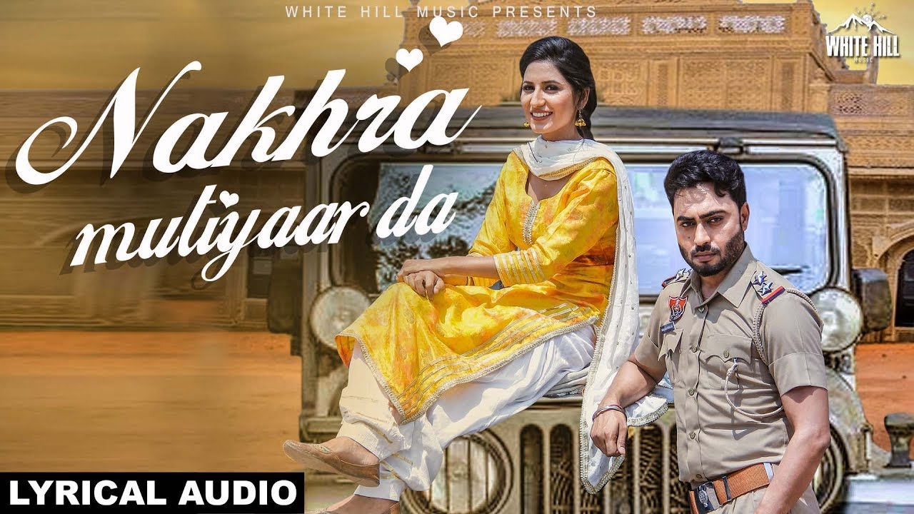 punjabi songs mp3 Nakhra Mutiyaar Da (Lyrical Audio) Vinner Dhillon ft Nishawn Bhullar | New Punjabi Song 2018