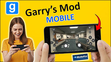 Garry’s Mod Mobile (Android & iOS) | How to Play on Phone