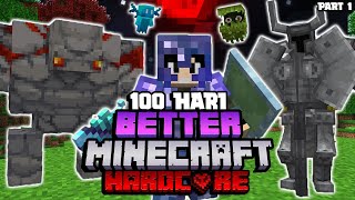 Petualangan Selama 100 Hari Di Better Minecraft Hardcore.... (50 Hari)