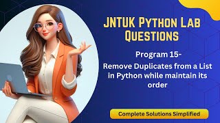 Remove Duplicates from a list while maintain its order python|Program-15|JNTUKR19|pythonforbeginner