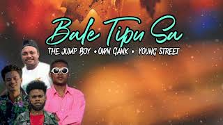 Bale Tipu Sa - [The Jump Boy • Own Gang • Young Street ] Lagu Acara 2020