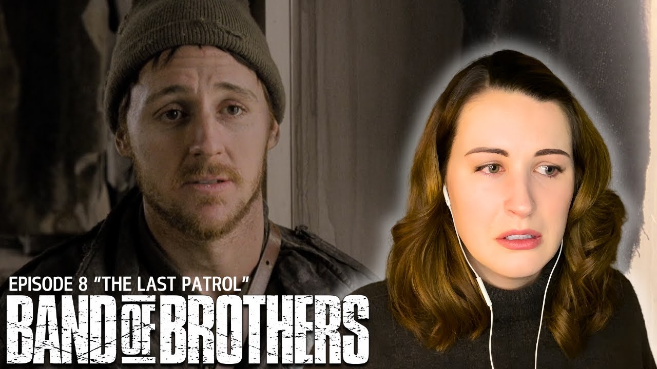 BAND OF BROTHERS PART 8 "THE LAST PATROL" | BRITISH GIRL FIRST TIME WATCHING | REACTION