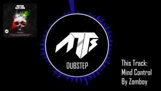DUBSTEP - Mind Control by Zomboy