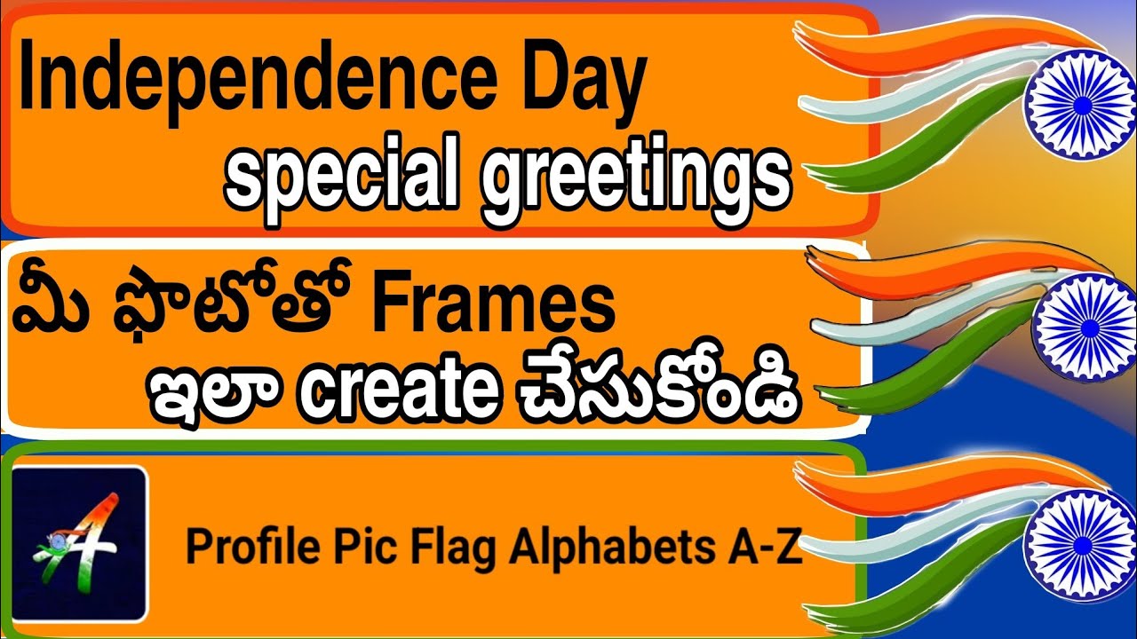 how to create independence greetings|profile pic flag alphabets a-z