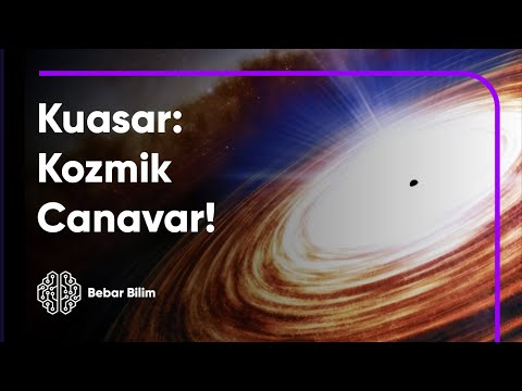 KUASARLAR: KOZMİK CANAVARLAR