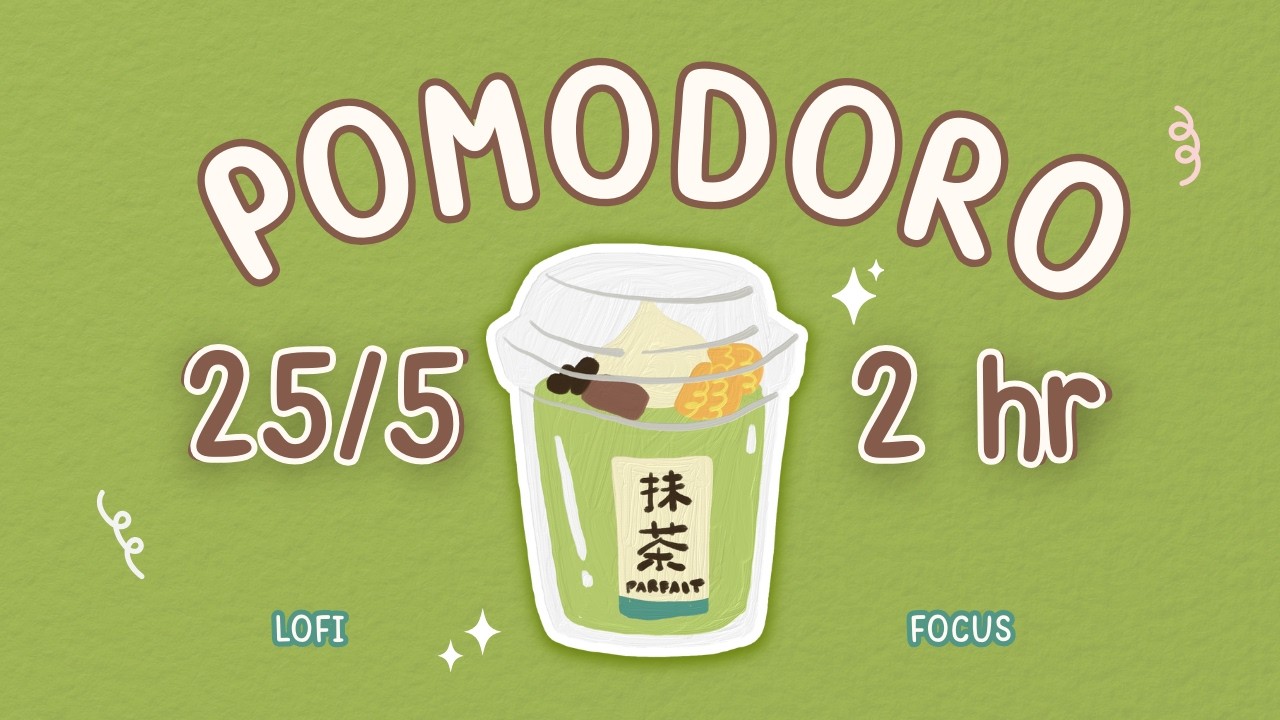 𝒞𝑜𝓏𝓎 𝑀𝒶𝓉𝒸𝒽𝒶 𝒫𝑜𝓂𝑜𝒹𝑜𝓇𝑜 🍵 | 25/5 Timer | 2 Hour Study with Me for Productivity & ADHD | Lofi Music ✨