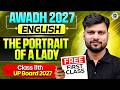 Class 11 English Chapter 1 ll THE PORTRAIT OF A LADY || First Class Free ll Awadh 2027
