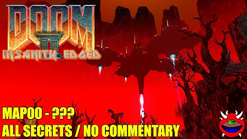 Doom 2: Insanity Edged - MAP00 ??? - All Secrets No Commentary