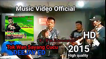 Tokwan Sayang Cucu [ Music Video Official ] We Wish Entertainment | 2015