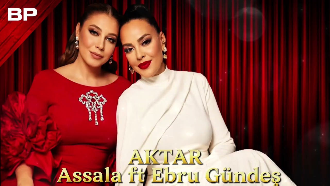 Yar Çağırsan Gelmem Mi?- Ebru Gündes & Assala - Aktar 2026 (Yeni Mahnı Remix)  