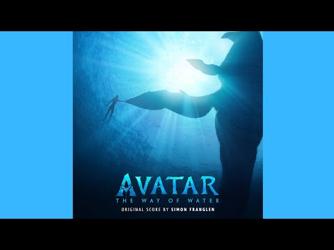 01. Leaving Home (Avatar: The Way of the Water Soundtrack)