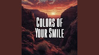 Colors of Your Smile