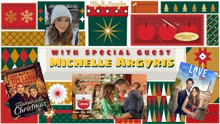Michelle Argyris - Star of General Hospital, Record Breaking Christmas, Homemade Christmas and More!