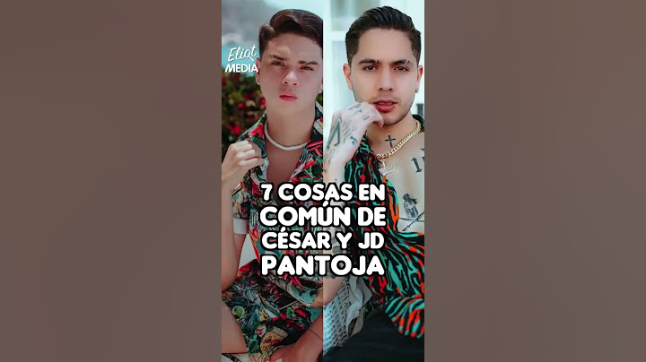 7 COSAS EN COMÚN DE CÉSAR Y JD PANTOJA #Shorts