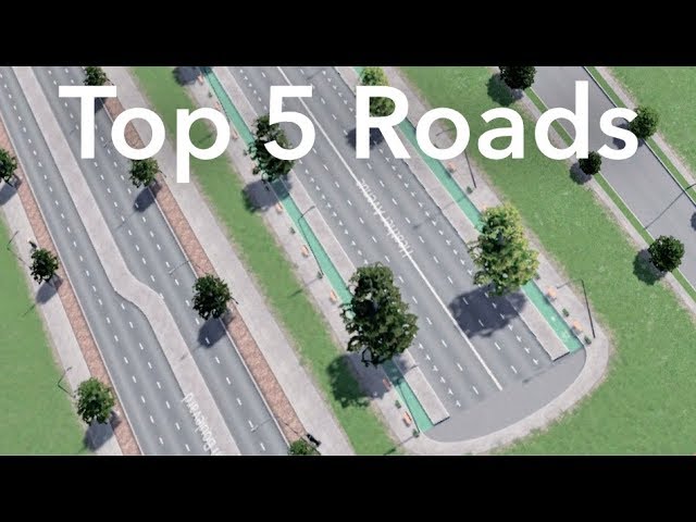 Cities Skylines Top 5 Roads From The Steam Workshop 18 Youtube