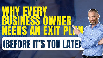 Why Every Business Owner Needs an Exit Plan (Before It’s Too Late)
