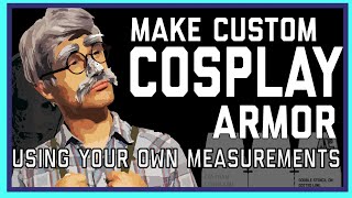 Cosplay How To: Make Customized Eva Foam Armor That Fits You!  DIY Tutorial for Tapered Cuts