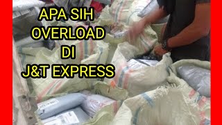 ARTI PAKET OVERLOAD DI J&T EXPRESS
