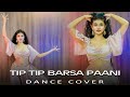 🔴 Tip Tip Barsa Paani | Dance Cover | Suhandi Upethma