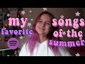 мой плейлист #3 || my favorite songs of the summer