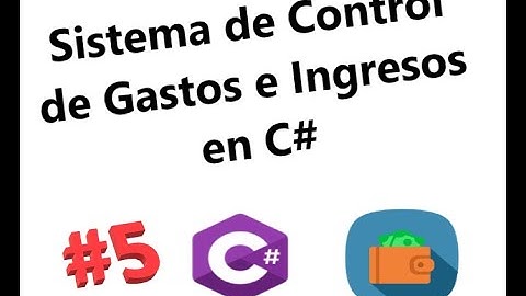 #5 - Registrando Ingresos - Control de Ingresos y Gastos en C#