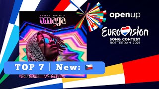 Eurovision Song Contest 2021 | TOP 7 New: 🇨🇿