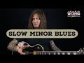 Slow Minor Blues Guitar Lesson