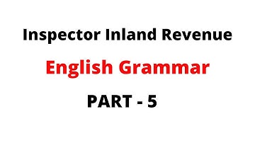 English Grammar || Lecture# 4|| Inspector Inland Revenue | FBR| IIR ||inspector inland revenue fpsc