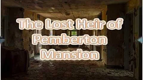 Nancy Drew: The Lost Heir of Pemberton Mansion