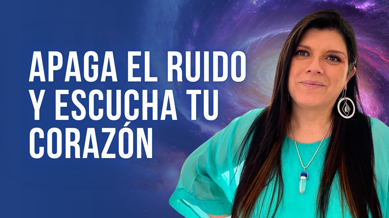 ¿Demasiado ruido mental? Aprende a calmarlo y sentir tu verdad - YouTube