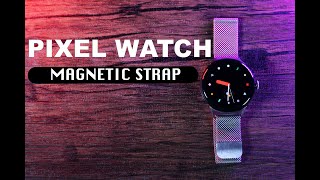 Download lagu Pixel Watch (Magnetic Band)
