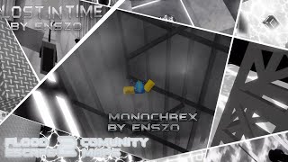FE2 | Lost In Time and Monochrex