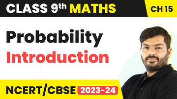 Probability - Introduction | Class 9 Maths Chapter 15