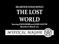 The lost world 2011 by sir arthur conan doyle starring jamie glover and brian robb