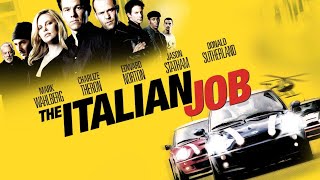 The Italian Job 2003 Movie Mark Wahlberg Charlize Theron Seth G Updates Review Facts