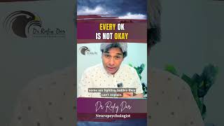 “Every ‘OK’ Is Not Okay” | Dr. Rafiq Dar | Brain Coach