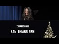 Zoramchhani - Zan thiang reh (Lyrics)